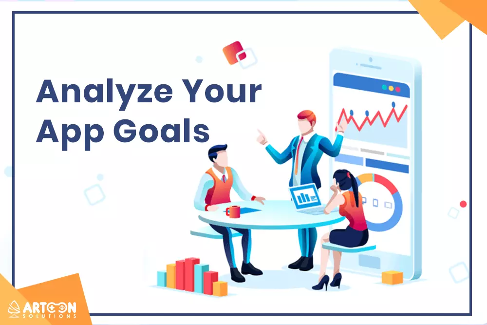 Analyze your app goals