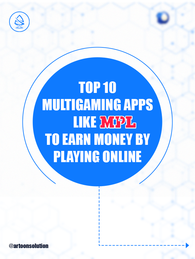 Top 10 Multigaming Apps like MPL to Earn Money