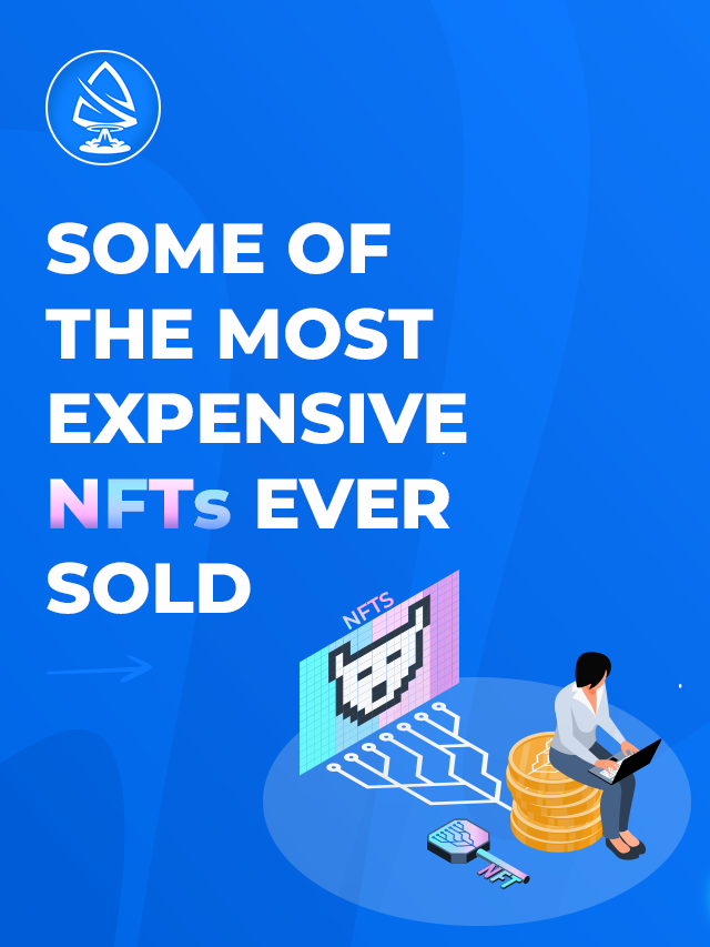 Some of The Most Expensive NFTs Ever Sold