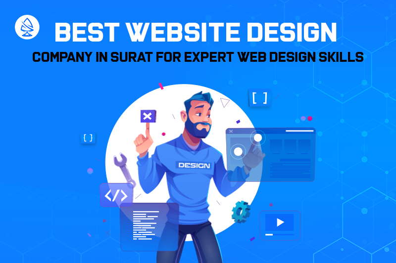 Hire Website Design Company in Surat for Web Design Skills