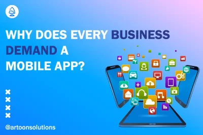 Why Does Every Business Demand A Mobile App
