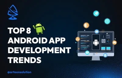 Android App Development Trends