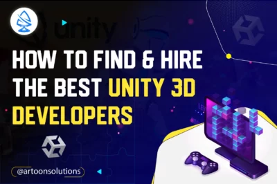 How To Find And Hire The Best Unity 3D Developers