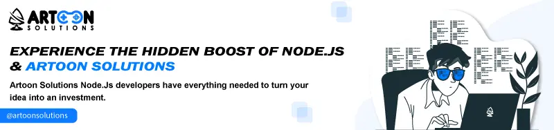 Hidden Boost of Node Js and Artoon Solutions