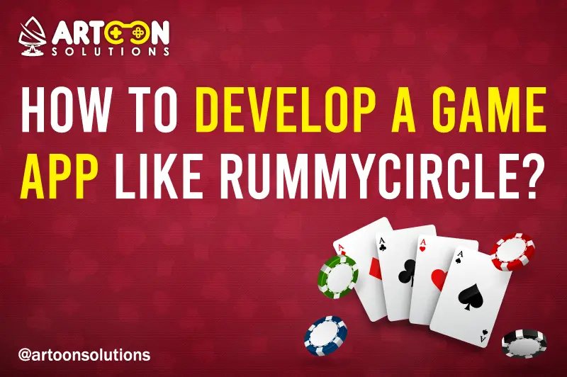 How to develop a game app like Rummy Circle