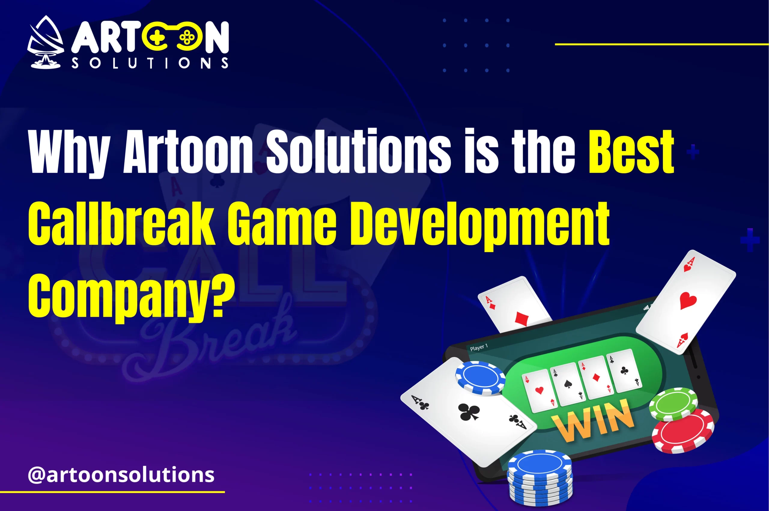 Why Artoon Solutions is the Best Callbreak Game Development Company