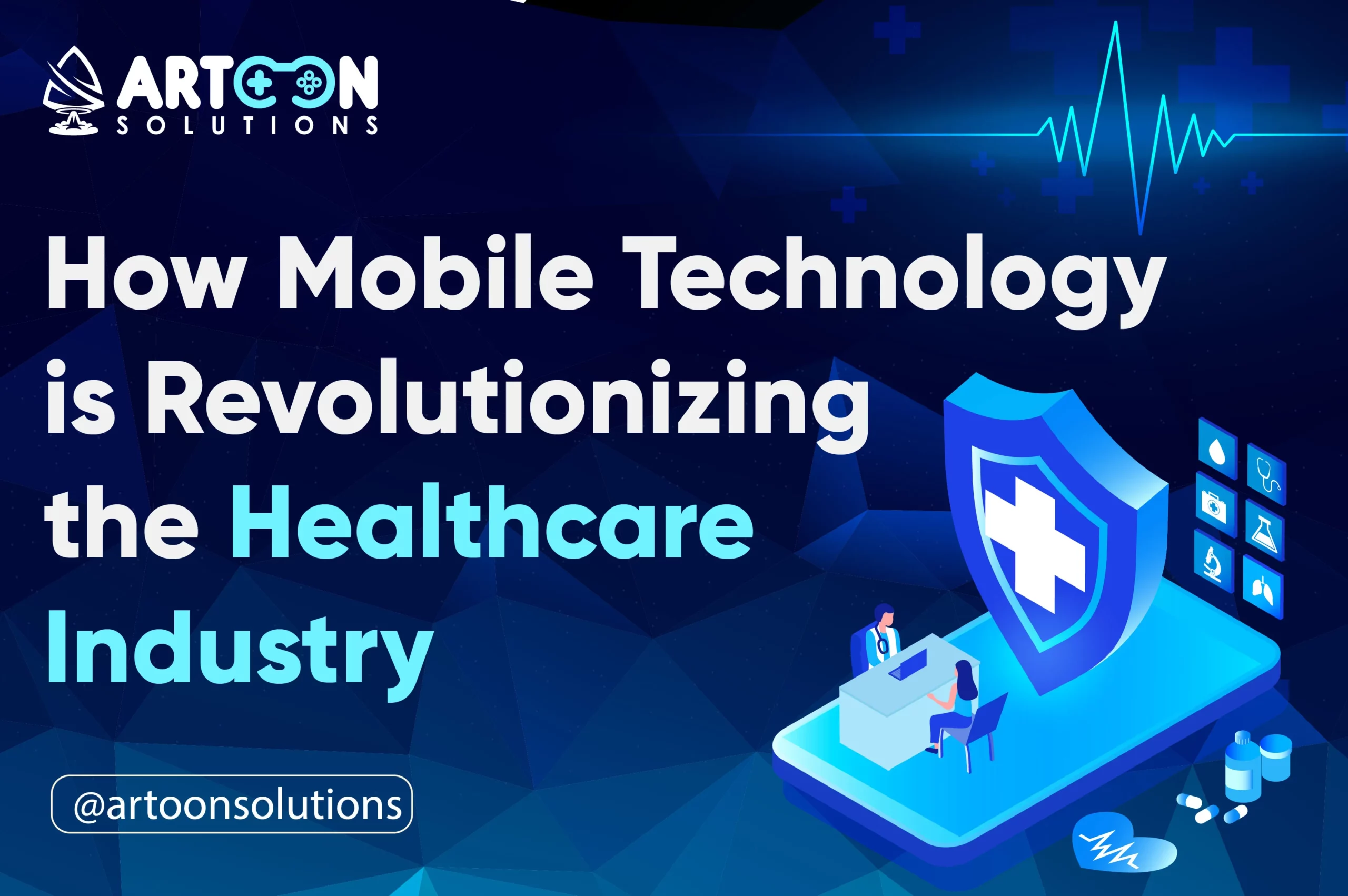 How Mobile Technology is Revolutionizing the Healthcare Industry
