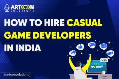 how to Hire Casual Game Developers in India