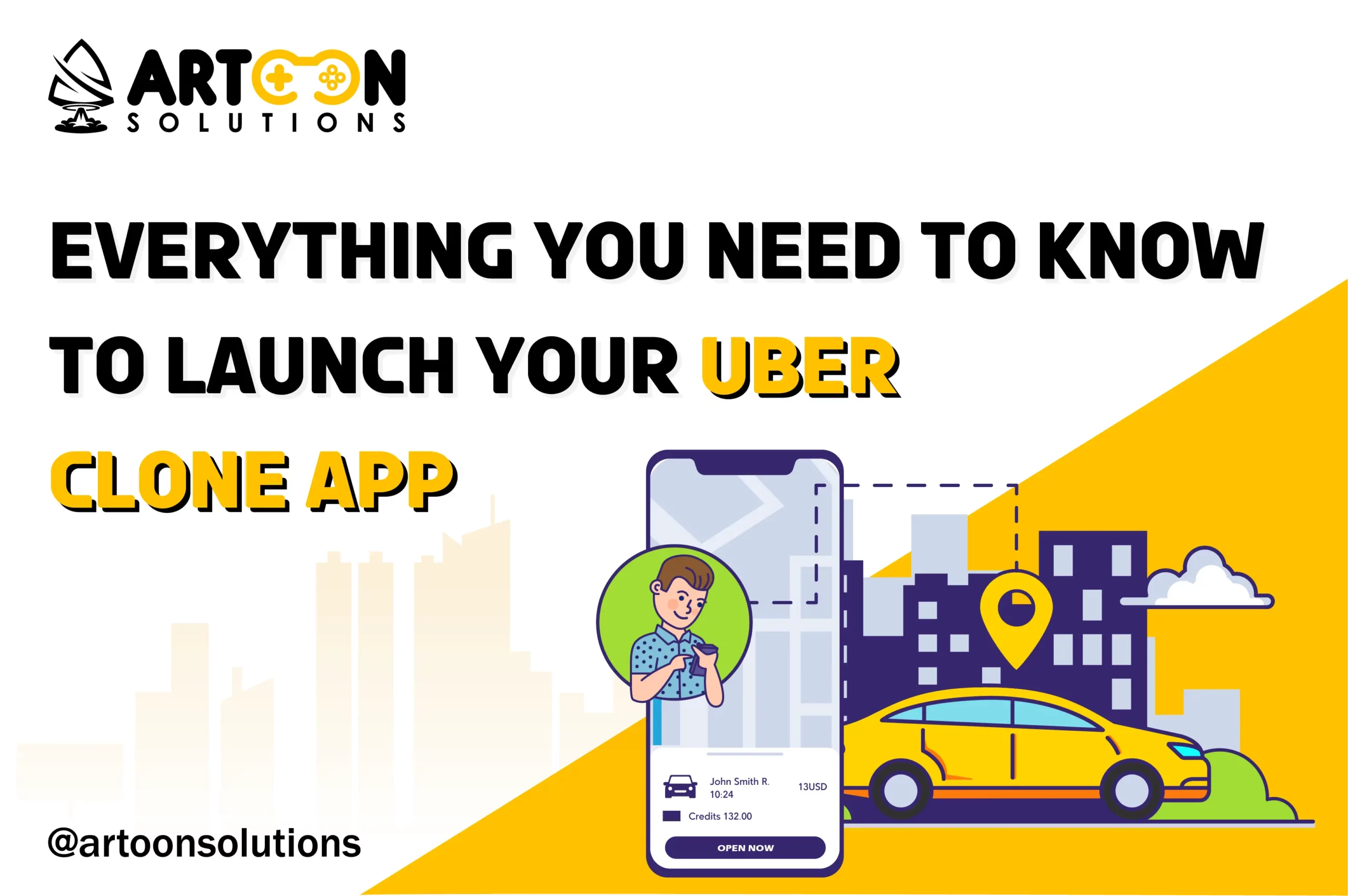 Everything You Need To Know To Launch Your Uber Clone App