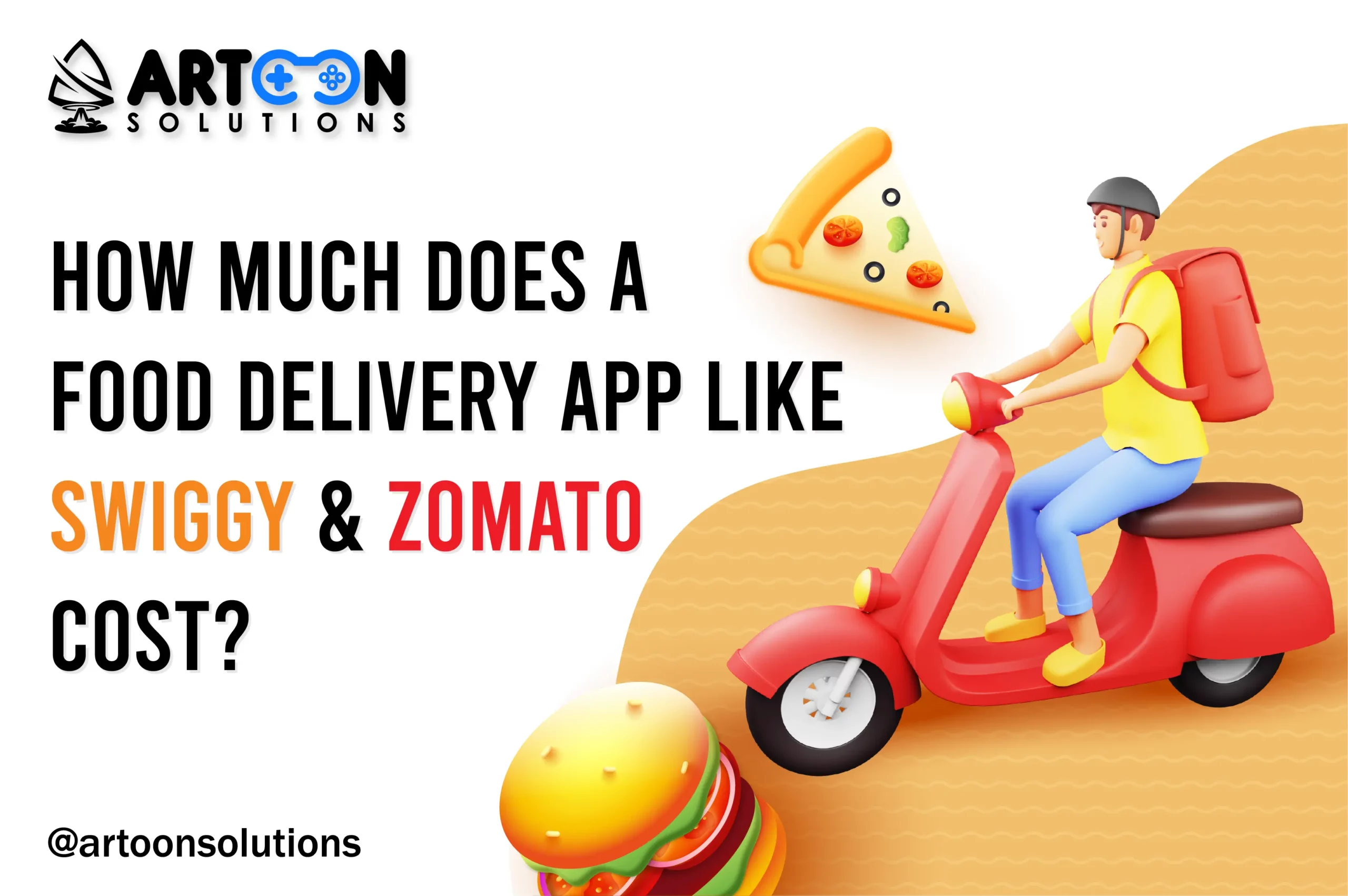 How Much Does a Food Delivery App like Swiggy & Zomato Cost?