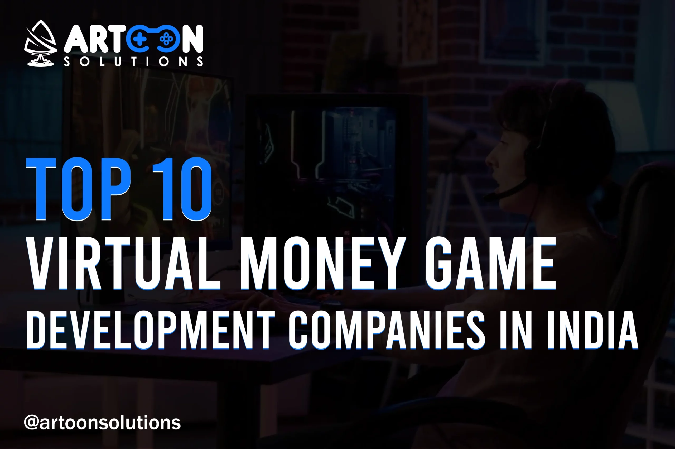 Top 10 Virtual Money Game Development Companies In India