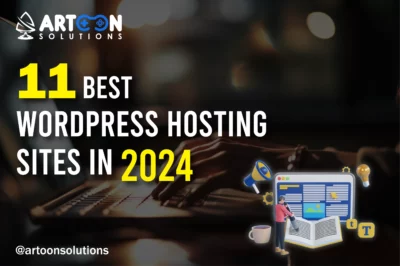 11 Best WordPress Hosting Sites in 2024