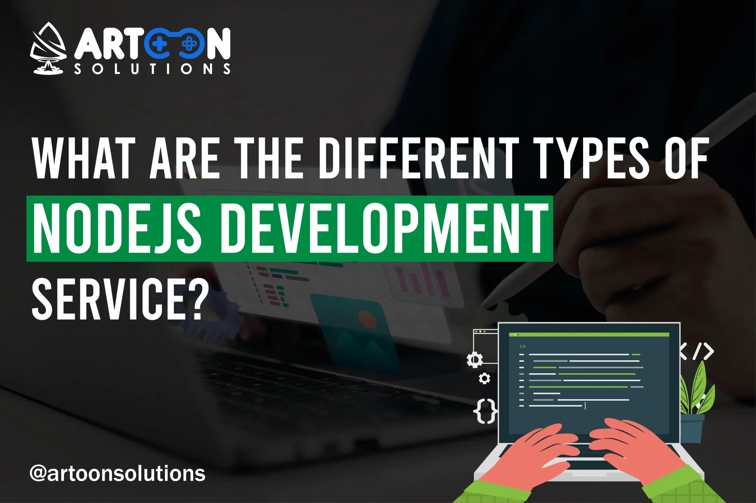 What are the Different Types of Nodejs Development Service?
