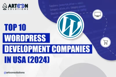 Top 10 WordPress Development Companies in USA