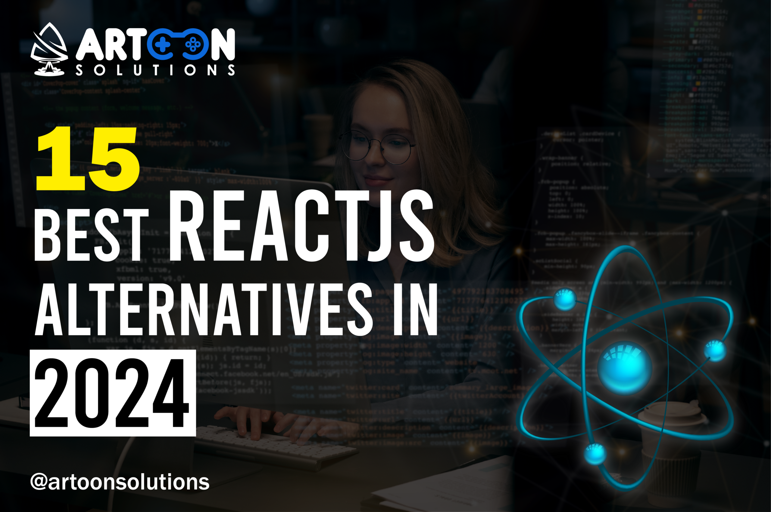 15+ Best ReactJS Alternatives in 2024 - Artoon Solutions