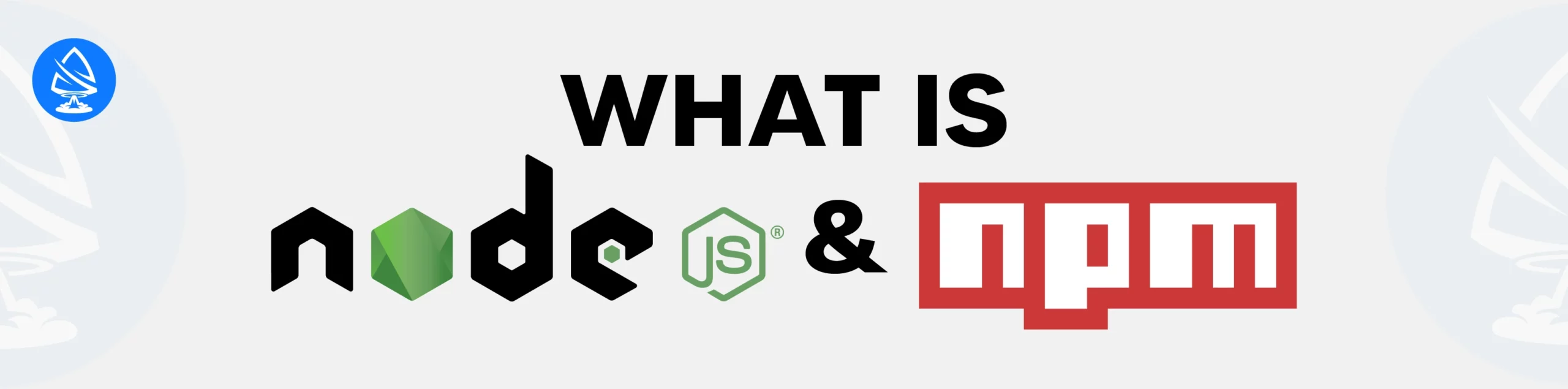 What is Nodejs and NPM? 