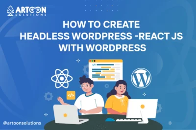 How to Create Headless WordPress - React Js With WordPress