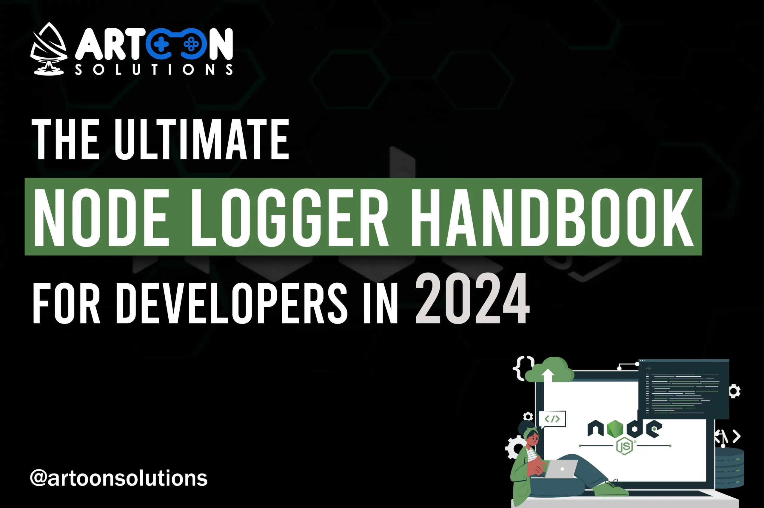 Node Logger Handbook for Developers in 2024