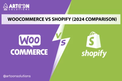 WooCommerce Vs. Shopify (2024 Comparison)