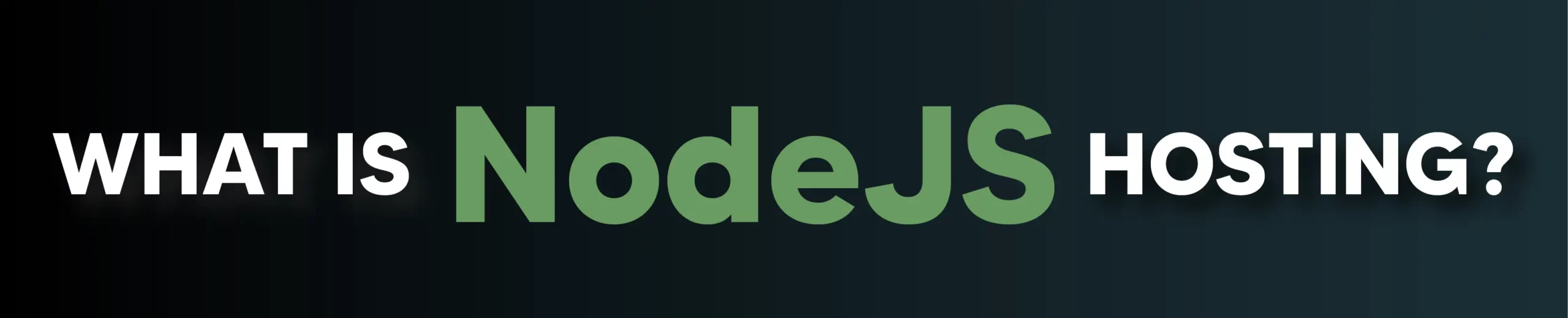 What is Node JS hosting? 