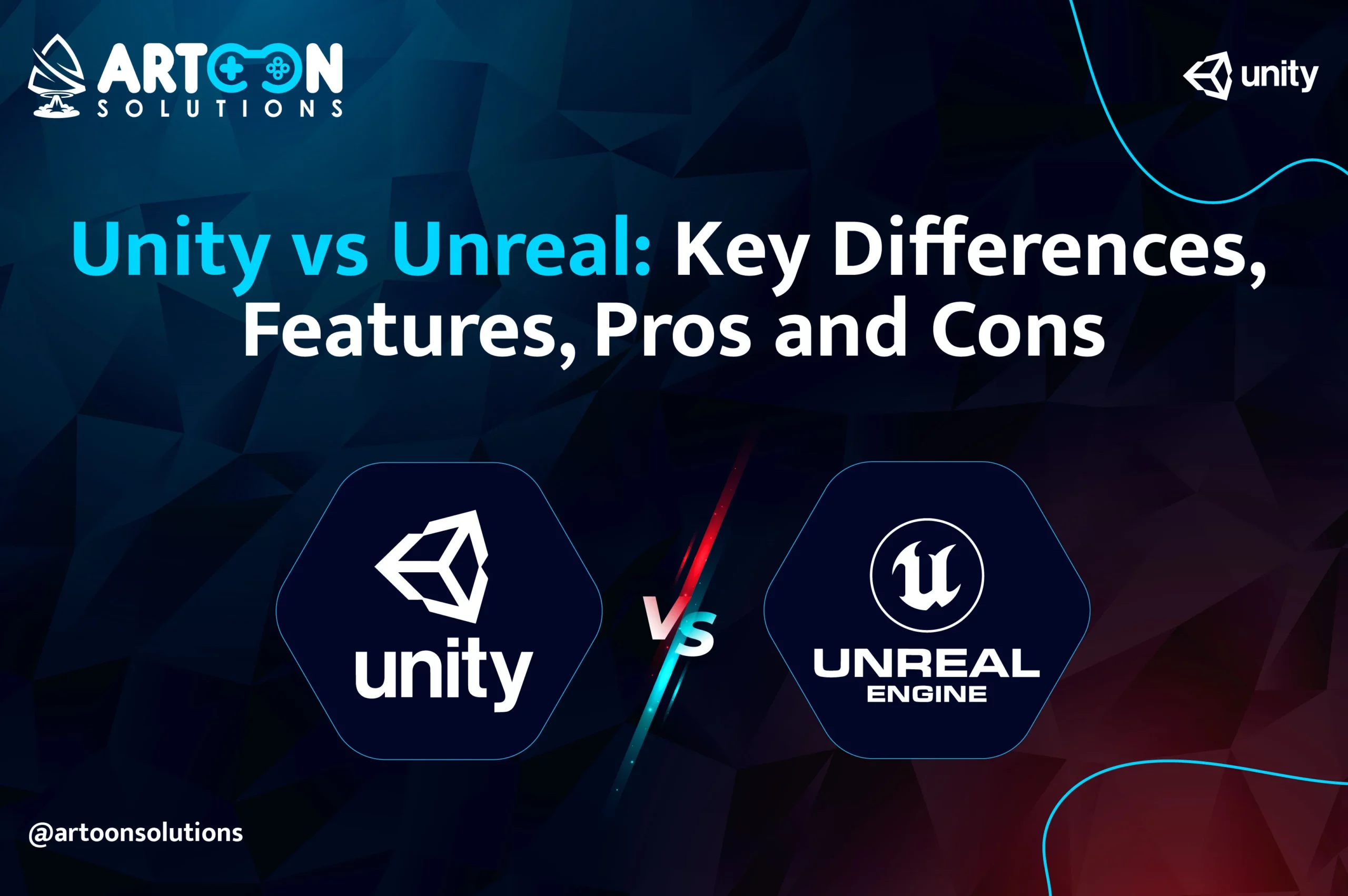 Unity vs Unreal: Key Differences, Features, Pros and Cons