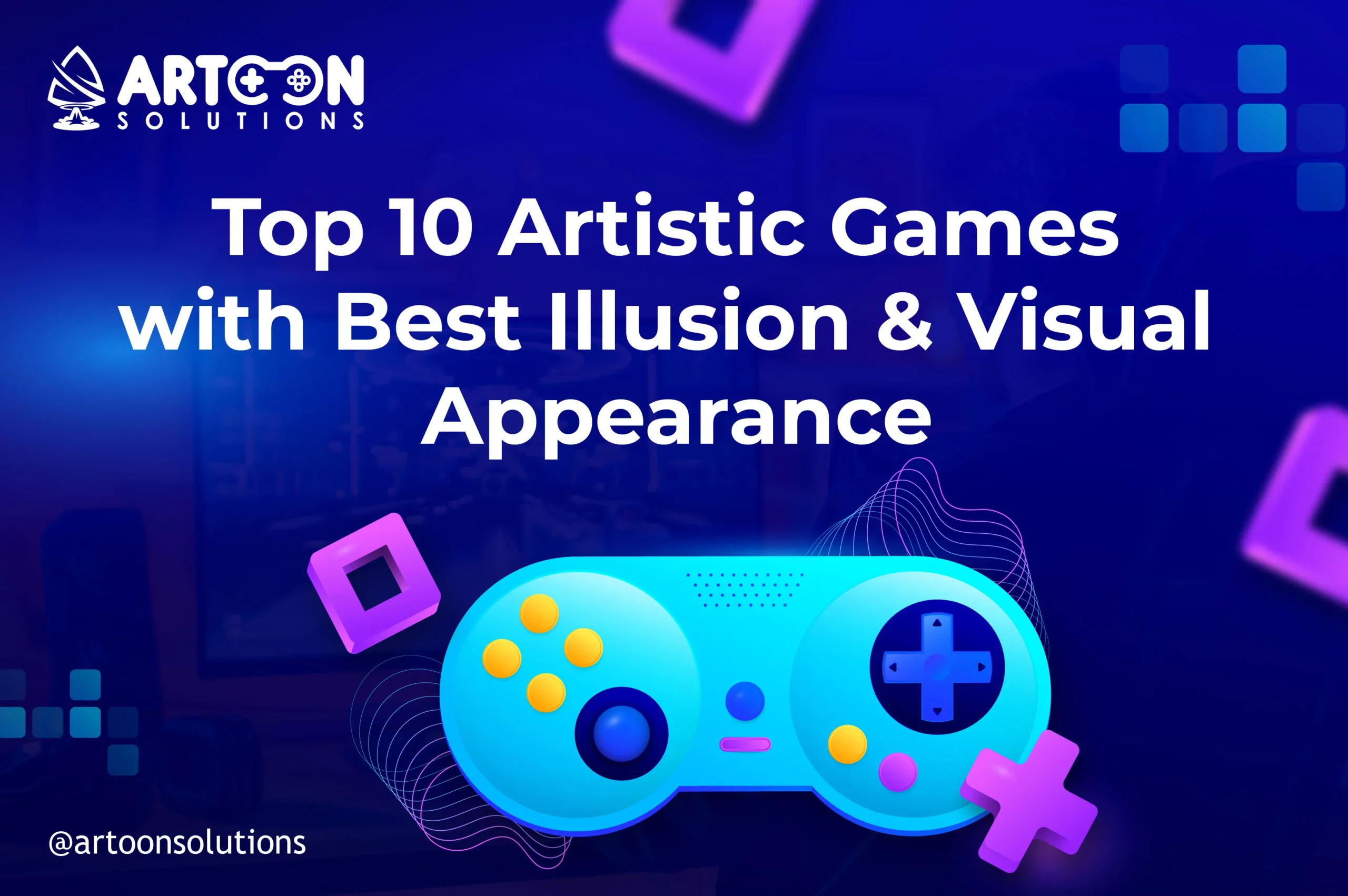 Top 10 Artistic Games with Best Illusion & Visual Appearance