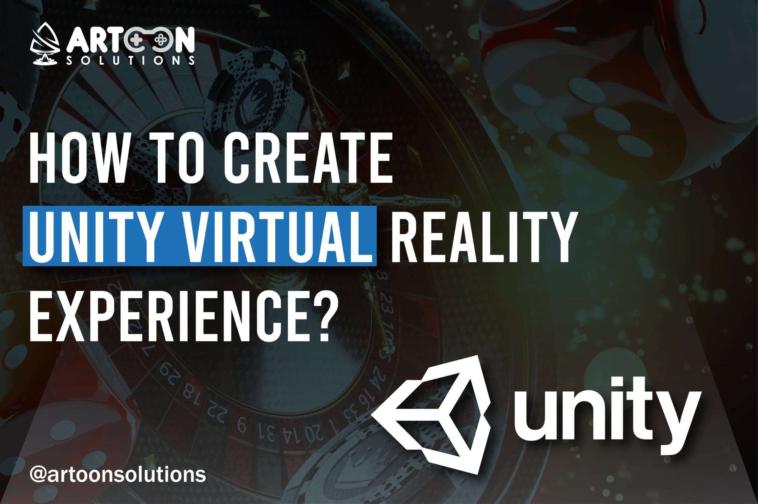 How to Create Unity Virtual Reality Experience