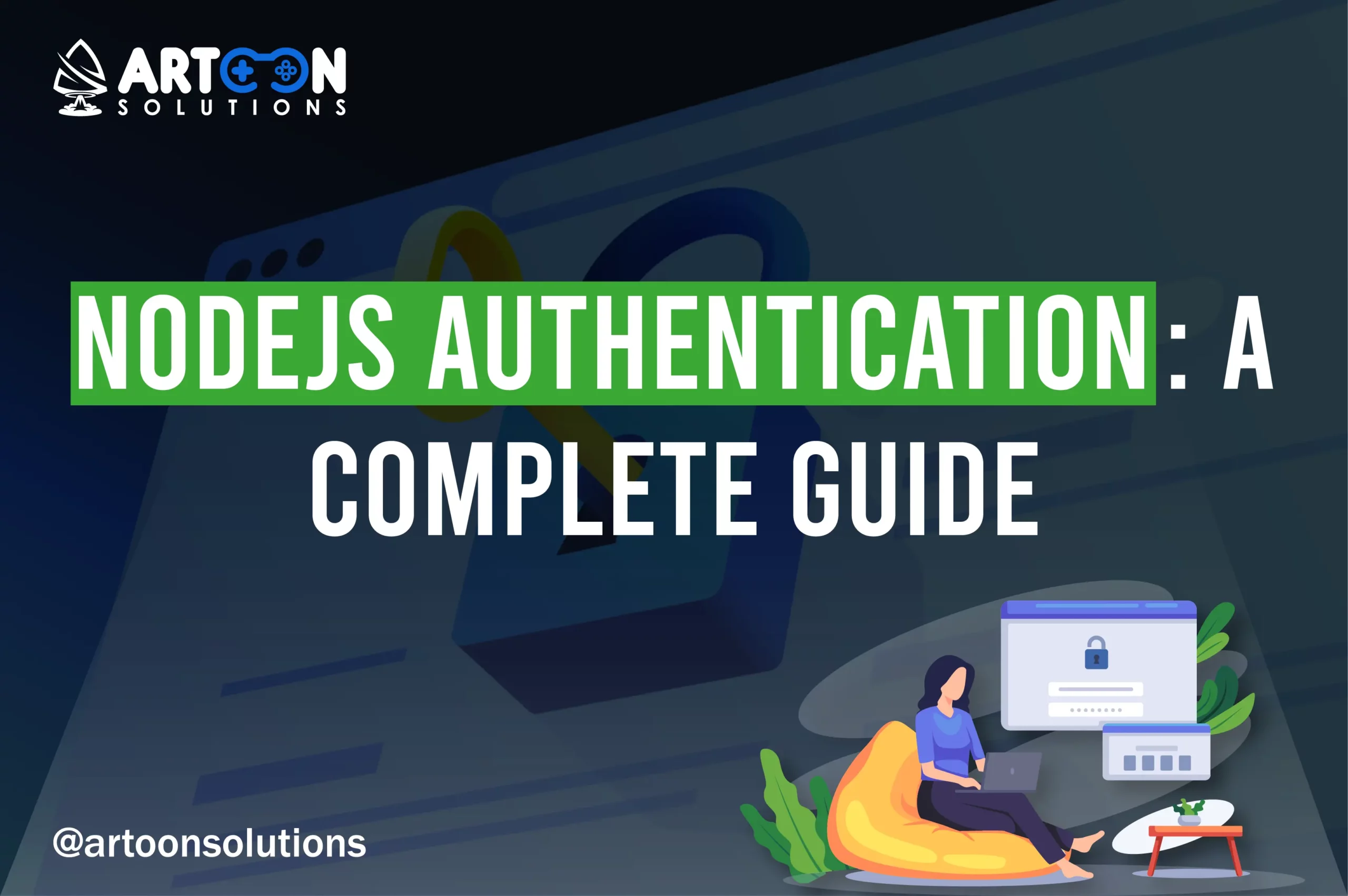 Nodejs Authentication: A Complete Guide