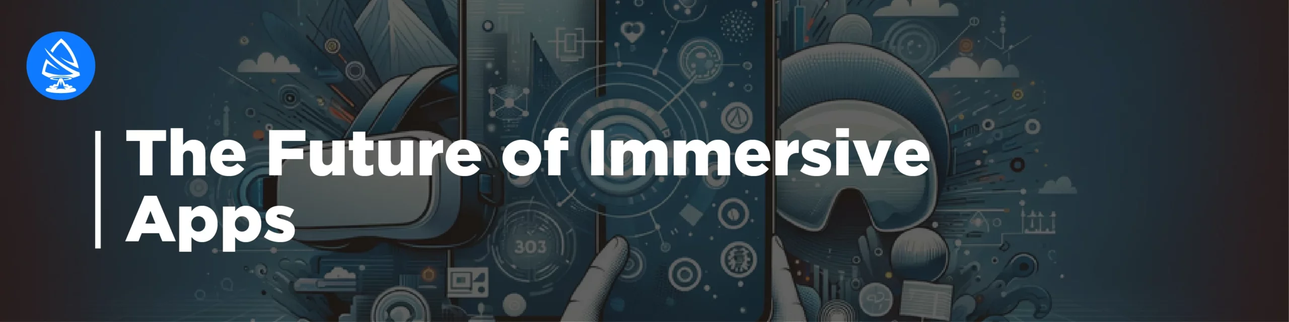 The Future of Immersive Apps