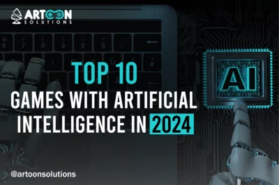 Top 10 Games with Artificial Intelligence in 2024