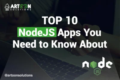 Top 10 NodeJS Apps You Need to Know About