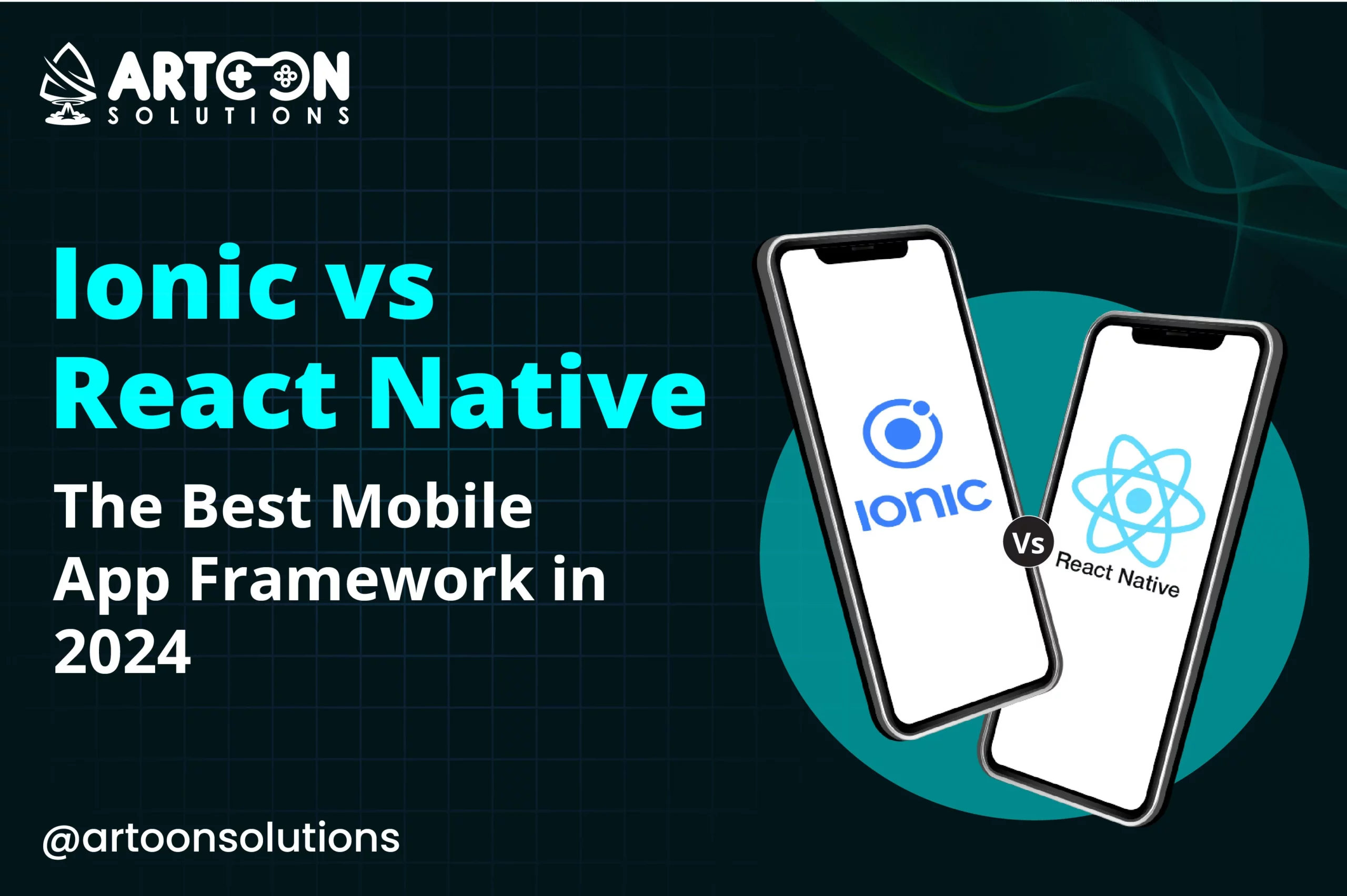 Ionic vs React Native: The Best Mobile App Framework in 2024