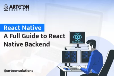 React Native: A Full Guide to React Native Backend
