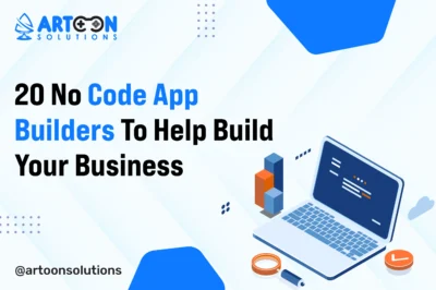 20 No Code App Builders To Help Build Your Business