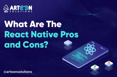 What Are the React Native Pros and Cons?