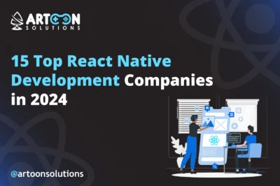 15 Top React Native Development Companies in 2024