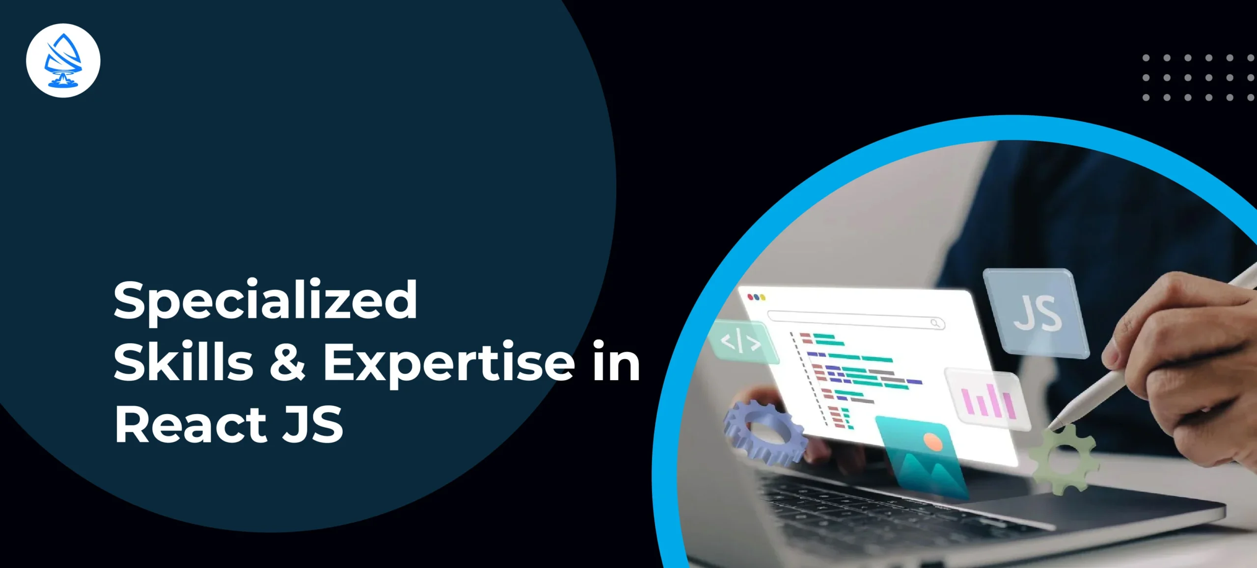 Specialized Skills and Expertise in React JS