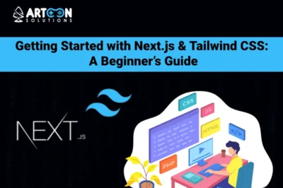 Getting Started with Next.js and Tailwind CSS: A Beginner’s Guide