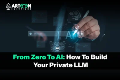 Build Your Private LLM