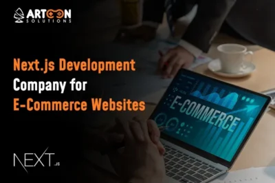 Next.js Development Company for E-Commerce Websites